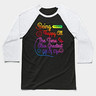 Being happy Baseball T-Shirt